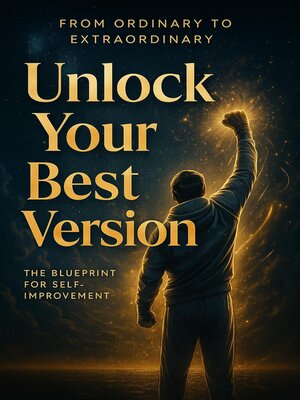 cover image of Unlock Your Best Version